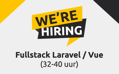 Fullstack Laravel/ Vue Developer (32-40 uur)